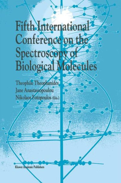 Fifth International Conference on the Spectroscopy of Biological Molecules / Edition 1