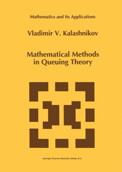 Mathematical Methods in Queuing Theory / Edition 1