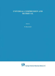 Title: Universal Compression and Retrieval / Edition 1, Author: R. Krichevsky