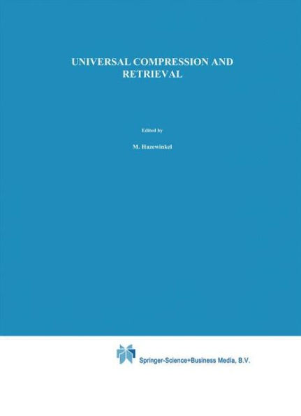 Universal Compression and Retrieval / Edition 1