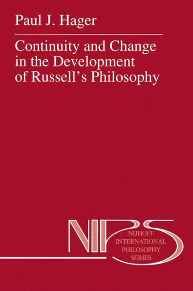 Continuity and Change in the Development of Russell's Philosophy / Edition 1