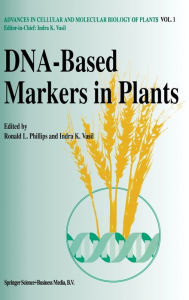 Title: DNA-Based Markers in Plants, Author: R.L. Phillips