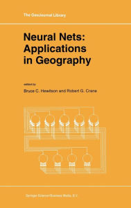 Title: Neural Nets: Applications in Geography, Author: B. Hewitson
