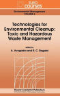 Alternative view 3 of Technologies for Environmental Cleanup: Toxic and Hazardous Waste Management / Edition 1