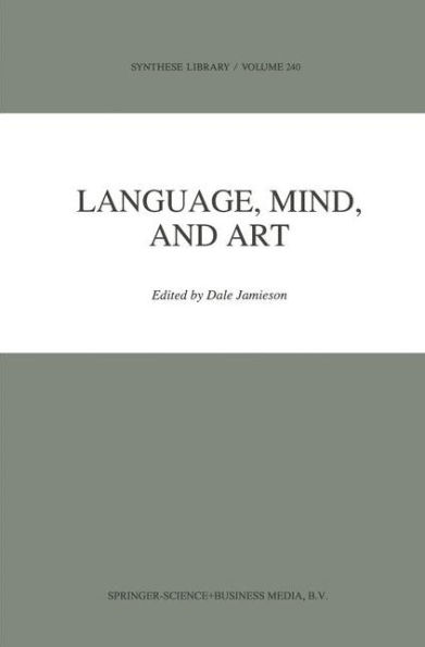 Language, Mind, and Art: Essays in Appreciation and Analysis, in Honor of Paul Ziff