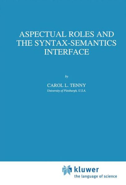 Aspectual Roles and the Syntax-Semantics Interface