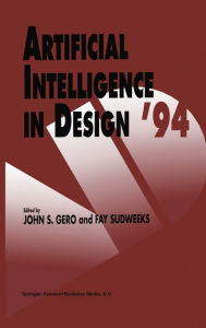 Title: Artificial Intelligence in Design '94, Author: John S. Gero