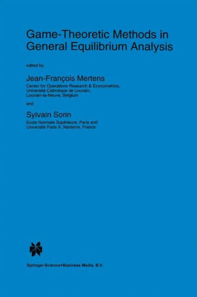Game-Theoretic Methods in General Equilibrium Analysis / Edition 1