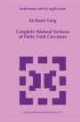 Complete Minimal Surfaces of Finite Total Curvature / Edition 1