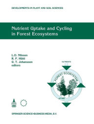 Title: Nutrient Uptake and Cycling in Forest Ecosystems: Proceedings of the CEC/IUFRO Symposium Nutrient Uptake and Cycling in Forest Ecosystems Halmstad, Sweden, June, 7-10, 1993, Author: L.O. Nilsson