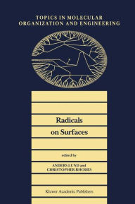 Title: Radicals on Surfaces / Edition 1, Author: A. Lund
