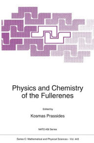 Title: Physics and Chemistry of the Fullerenes, Author: K. Prassides