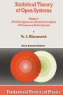 Statistical Theory of Open Systems: Volume 1: A Unified Approach to Kinetic Description of Processes in Active Systems