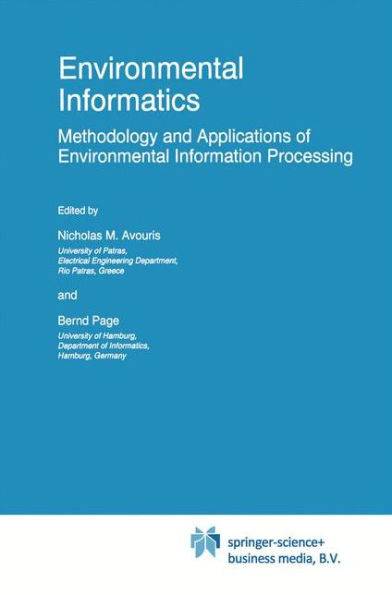 Environmental Informatics: Methodology and Applications of Environmental Information Processing / Edition 1