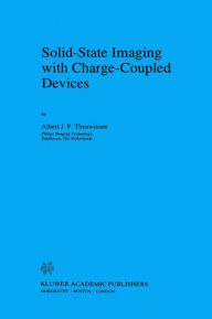 Title: Solid-State Imaging with Charge-Coupled Devices / Edition 1, Author: A.J. Theuwissen