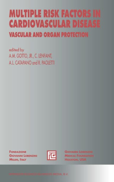Multiple Risk Factors in Cardiovascular Diseases: Vascular and Organ Protection