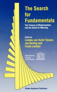 Title: The Search for Fundamentals: The Process of Modernisation and the Quest for Meaning, Author: Lieteke van Vucht Tijssen