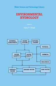 Title: Environmental Hydrology / Edition 1, Author: V.P. Singh