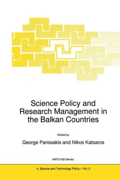 Science Policy and Research Management in the Balkan Countries / Edition 1