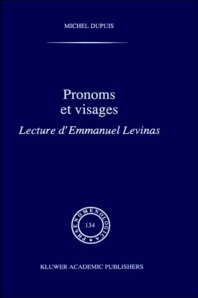 Pronoms et visages: Lecture d'Emmanuel Levinas