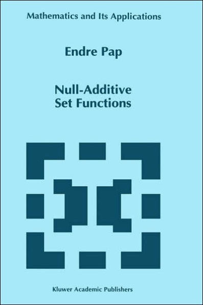 Null-Additive Set Functions / Edition 1