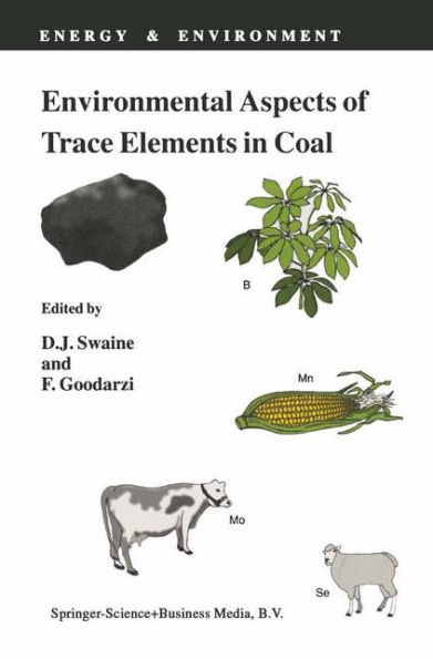 Environmental Aspects of Trace Elements in Coal / Edition 1