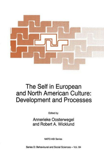 The Self in European and North American Culture: Development and Processes / Edition 1
