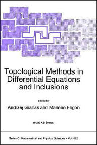 Title: Topological Methods in Differential Equations and Inclusions, Author: Andrzej Granas