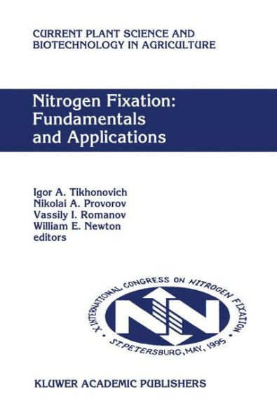 Nitrogen Fixation: Fundamentals and Applications: Proceedings of the 10th International Congress on Nitrogen Fixation, St. Petersburg, Russia, May 28-June 3, 1995