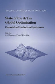 Title: State of the Art in Global Optimization: Computational Methods and Applications, Author: Christodoulos A. Floudas