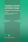 Transition in Central and Eastern Europe: Implications for EU-LDC Relations / Edition 1