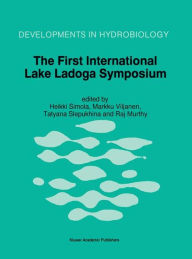 Title: The First International Lake Ladoga Symposium: Proceedings of the First International Lake Ladoga Symposium: Ecological Problems of Lake Ladoga, St. Petersburg, Russia, 22-26 November 1993, Author: Heikki Simola