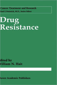 Title: Drug Resistance / Edition 1, Author: William N. Hait