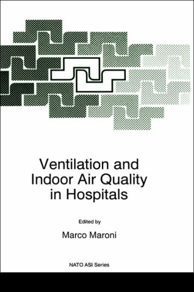 Ventilation and Indoor Air Quality in Hospitals / Edition 1