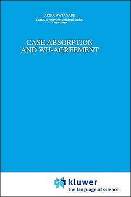 Case Absorption and WH-Agreement