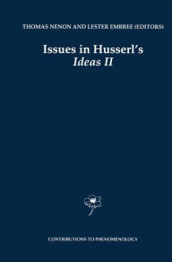 Title: Issues in Husserl's Ideas II, Author: Thomas Nenon