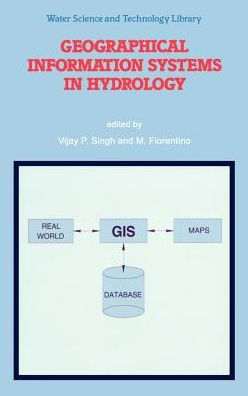 Geographical Information Systems in Hydrology / Edition 1