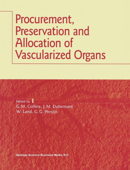 Procurement, Preservation and Allocation of Vascularized Organs