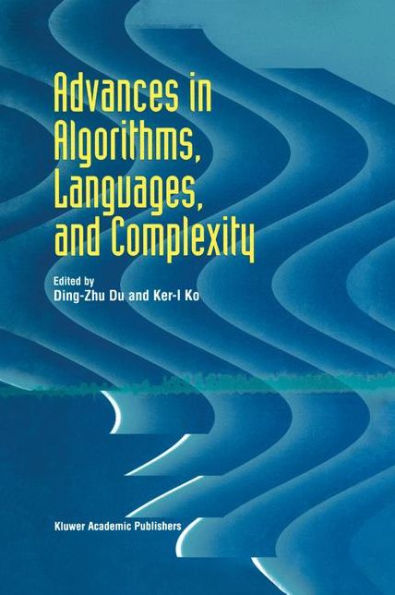 Advances in Algorithms, Languages, and Complexity / Edition 1