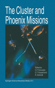 Title: The Cluster and Phoenix Missions / Edition 1, Author: C.P. Escoubet