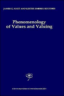 Phenomenology of Values and Valuing / Edition 1