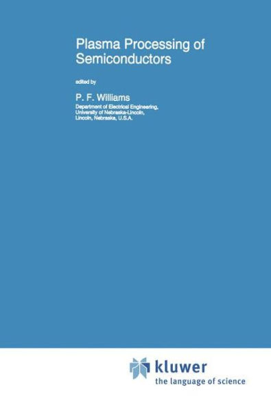 Plasma Processing of Semiconductors / Edition 1