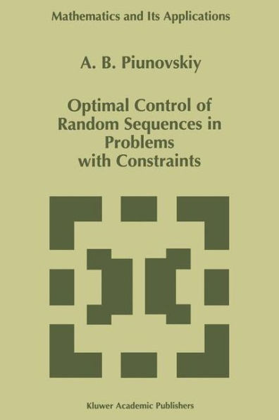 Optimal Control of Random Sequences in Problems with Constraints