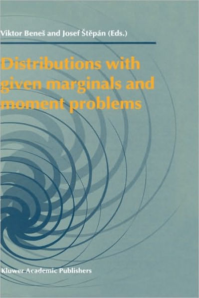 Distributions with given Marginals and Moment Problems / Edition 1