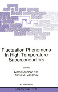 Title: Fluctuation Phenomena in High Temperature Superconductors, Author: M. Ausloos