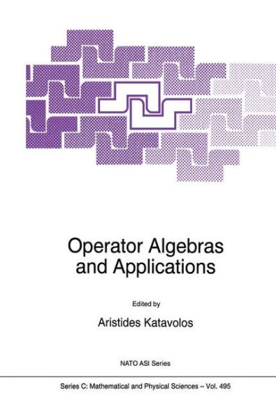 Operator Algebras and Applications / Edition 1