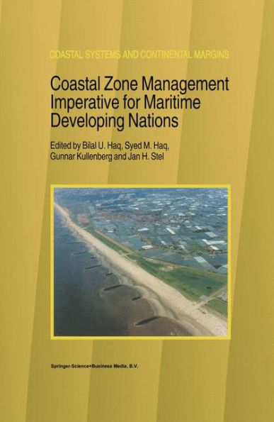 Coastal Zone Management Imperative for Maritime Developing Nations / Edition 1