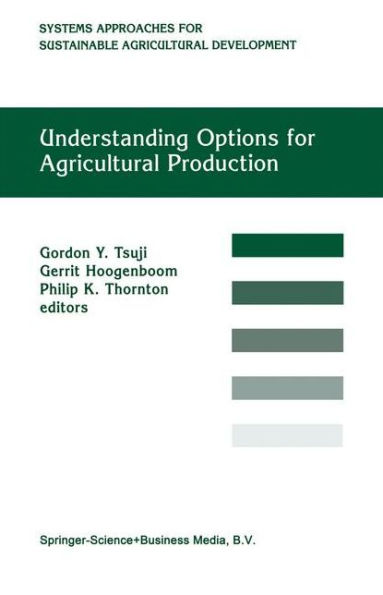 Understanding Options for Agricultural Production / Edition 1