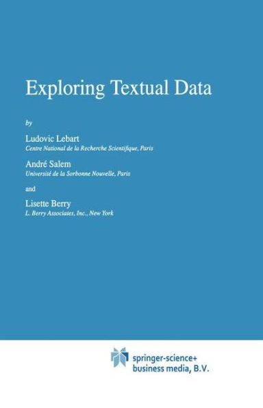 Exploring Textual Data / Edition 1