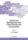 Advanced Multilayered and Fibre-Reinforced Composites / Edition 1